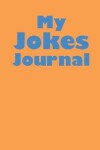 Book cover for My Jokes Journal