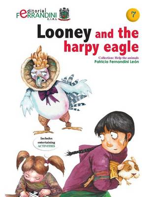 Book cover for Looney and the harpy eagle