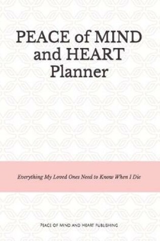 Cover of Peace of Mind and Heart Planner