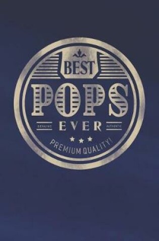 Cover of Best Pops Ever Genuine Authentic Premium Quality