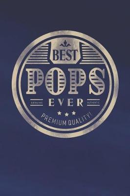 Book cover for Best Pops Ever Genuine Authentic Premium Quality