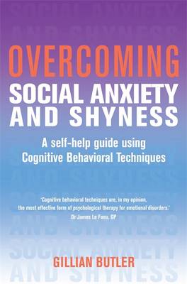 Book cover for Overcoming Social Anxiety and Shyness, 1st Edition