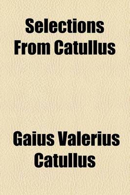 Book cover for Selections from Catullus