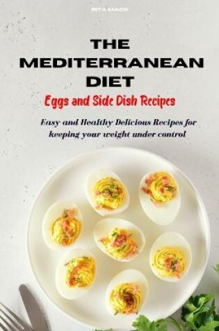 Cover of Mediterranean Diet Eggs and Side Dish Recipes