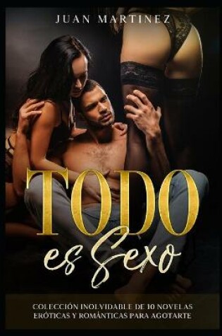 Cover of Todo es Sexo
