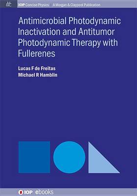 Cover of Antimocrobial Photodynamic Inactivation and Antitumor Photodynamic Therapy with Fullerenes