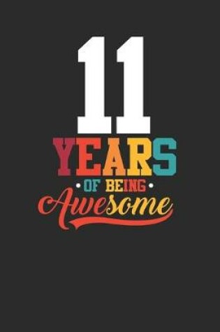 Cover of 11 Years Of Being Awesome