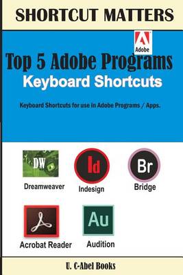 Book cover for Top 5 Adobe Programs Keyboard Shortcuts.