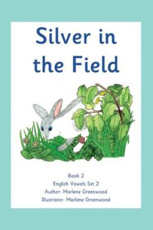 Cover of Silver in the Field