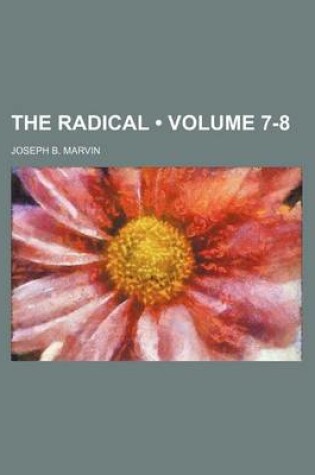 Cover of The Radical (Volume 7-8)