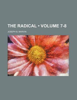 Book cover for The Radical (Volume 7-8)