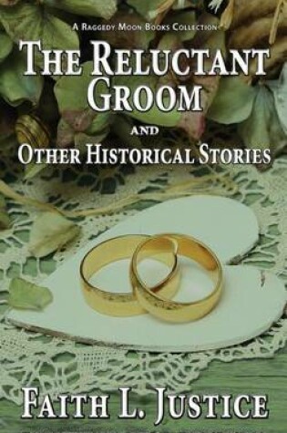 Cover of The Reluctant Groom and Other Historical Stories