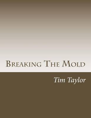 Book cover for Breaking The Mold