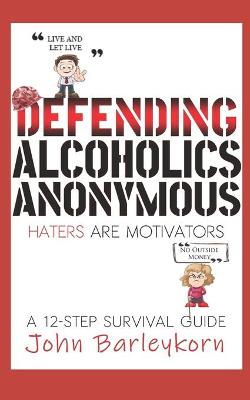 Book cover for Defending Alcoholics Anonymous