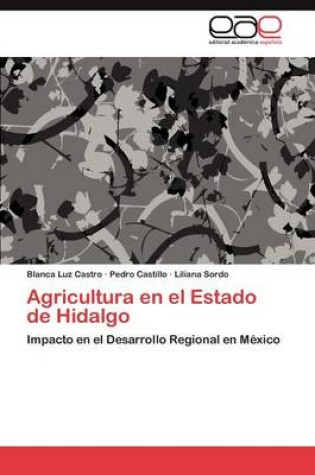 Cover of Agricultura En El Estado de Hidalgo