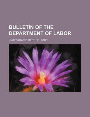 Book cover for Bulletin of the Department of Labor