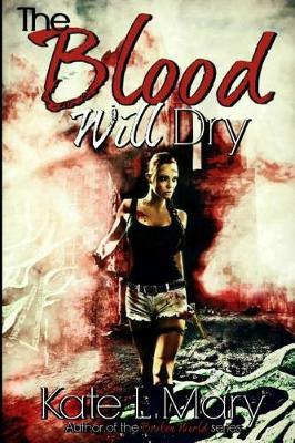 Book cover for The Blood Will Dry