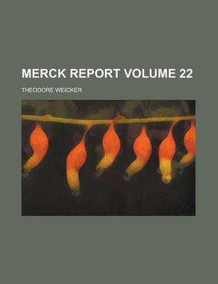 Book cover for Merck Report Volume 22