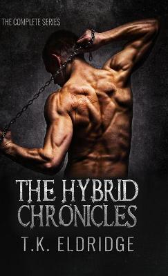 Cover of The Hybrid Chronicles - The Complete Series