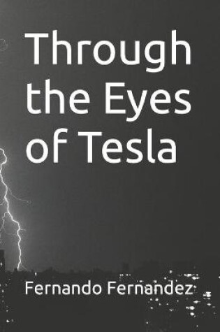Cover of Through the Eyes of Tesla