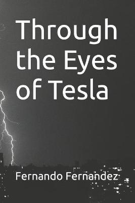 Book cover for Through the Eyes of Tesla