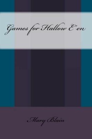 Cover of Games for Hallow E'en