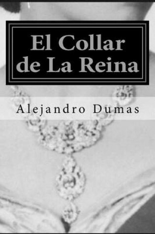 Cover of El Collar de La Reina (Spanish Edition) (Special Edition) (Special Offer)