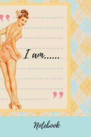 Cover of I am Notebook