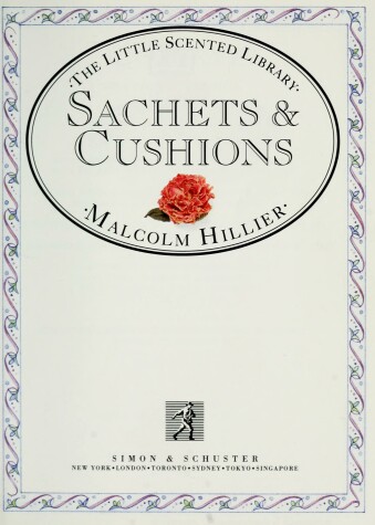 Book cover for Little Scented Library:  Sachets & Cushions