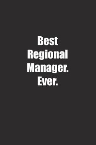 Cover of Best Regional Manager. Ever.