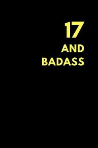 Cover of 17 and Badass