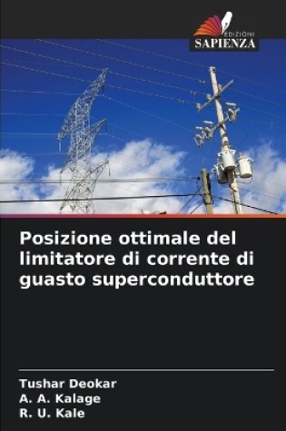 Cover of Posizione ottimale del limitatore di corrente di guasto superconduttore