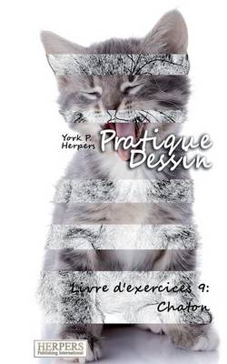 Book cover for Pratique Dessin - Livre d'exercices 9