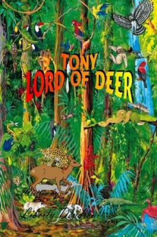 Cover of Tony Lord Of Deer