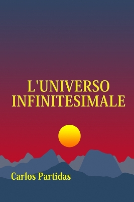 Book cover for L'Universo Infinitesimale