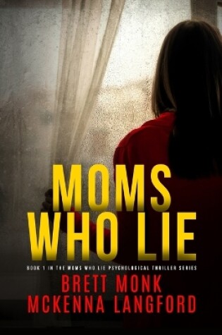 Cover of Moms Who Lie