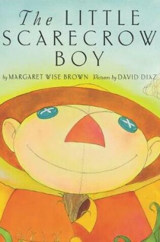 Cover of The Little Scarecrow Boy