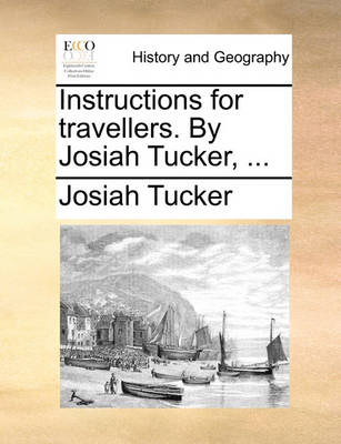 Book cover for Instructions for Travellers. by Josiah Tucker, ...
