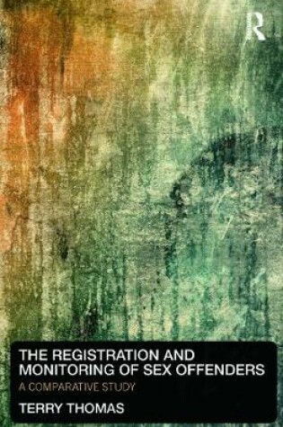 Cover of The Registration and Monitoring of Sex Offenders