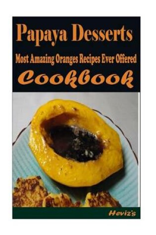 Cover of Papaya Desserts