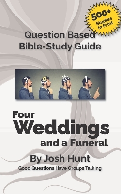 Book cover for Bible Study Guide -- Four Weddings and a Funeral