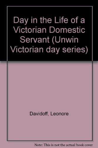 Book cover for Day in the Life of a Victorian Domestic Servant