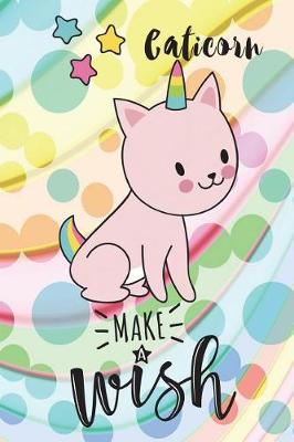 Book cover for Caticorn, Make a Wish - Sit