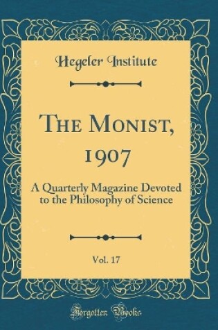 Cover of The Monist, 1907, Vol. 17