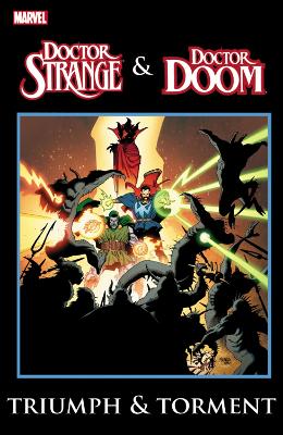 Book cover for Dr. Strange & Dr. Doom: Triumph & Torment