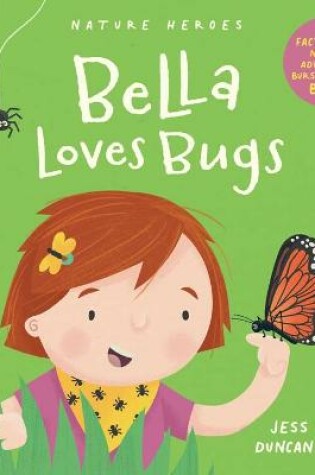 Bella Loves Bugs