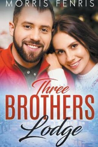 Cover of Three Brothers Lodge Series