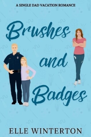 Cover of Brushes and Badges