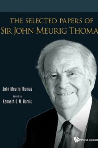 Cover of Selected Papers Of Sir John Meurig Thomas, The