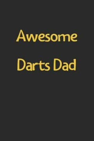 Cover of Awesome Darts Dad